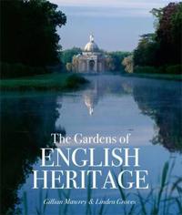 The Gardens of English Heritage