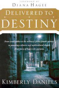 Delivered To Destiny