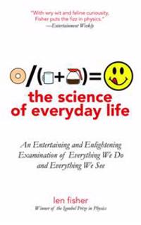 The Science of Everyday Life