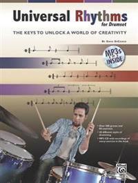 Universal Rhythms for Drumset: The Keys to Unlock a World of Creativity [With MP3]