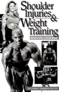 Shoulder Injuries and Weight Training