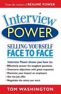 Interview Power: Selling Yourself Face to Face