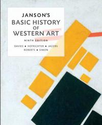 Janson's Basic History of Western Art Plus New MyArtsLab with Etext -- Access Card Package