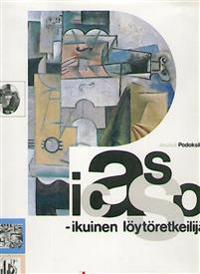 Picasso: ikuinen löytöretkeilijä (suomenkielinen).