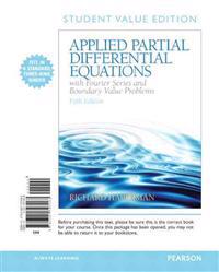 Applied Partial Differential Equations with Fourier Series and Boundary Value Problems, Books a la Carte