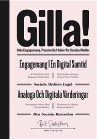 Gilla! - dela engagemang, passion och idéer via sociala medier
