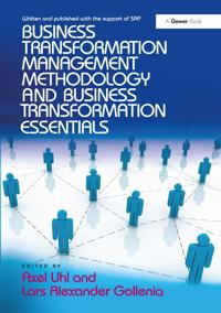 Business Transformation Management Methodology and Business Transformation Essentials