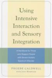 Using Intensive Interaction and Sensory Integration