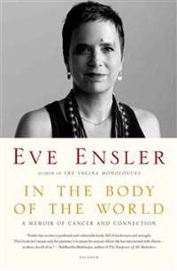 In the Body of the World: A Memoir of Cancer and Connection