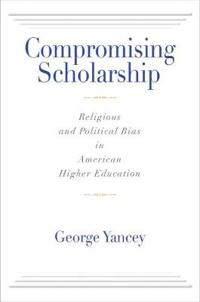 Compromising Scholarship