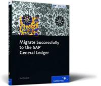 Migrate Successfully to the SAP General Ledger