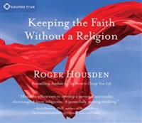 Keeping the Faith without a Religion