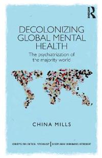 Decolonizing Global Mental Health