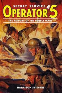 Operator #5: The History of the Purple Wars
