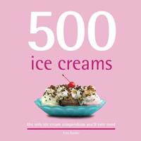 500 Ice Creams