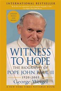 Witness to Hope: The Biography of Pope John Paul II