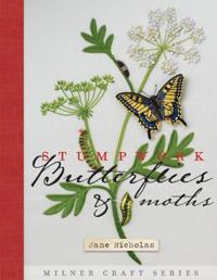 Stumpwork Embroidery, Moths and Butterflies
