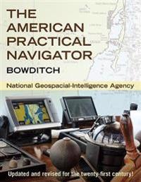 The American Practical Navigator: Bowditch