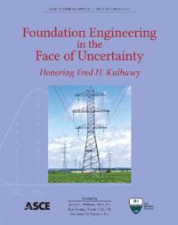 Foundation Engineering in the Face of Uncertainty