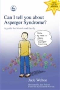 Can I Tell You About Asperger Syndrome?