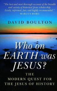 Who On Earth Was Jesus?