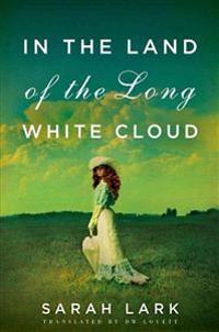 In the Land of the Long White Cloud                                                                                                                   