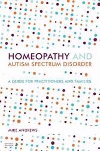 Homeopathy and Autism Spectrum Disorder