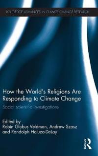 How the World's Religions are Responding to Climate Change