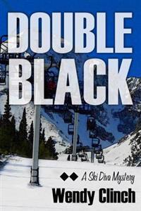 Double Black: A Ski Diva Mystery