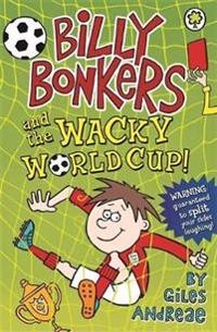 Billy Bonkers and the Wacky World Cup!