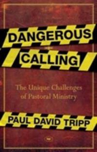Dangerous Calling