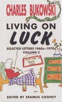 Living on Luck