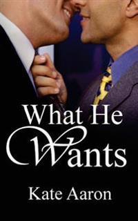 What He Wants