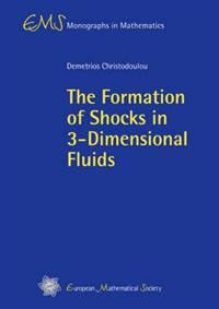 The Formation of Shocks in 3-dimensional Fluids