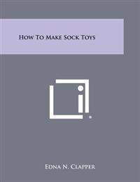 How to Make Sock Toys