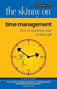 Time Management: How to Maximize Your 24-Hour Gift