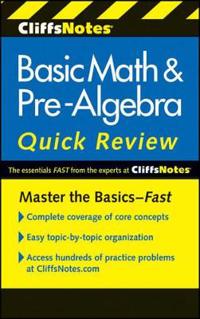 CliffsNotes Basic Math & Pre-Algebra Quick Review