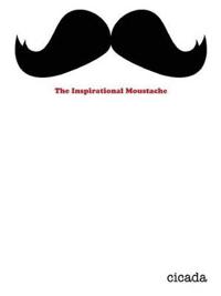 The Inspirational Moustache