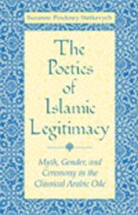 The Poetics of Islamic Legitimacy