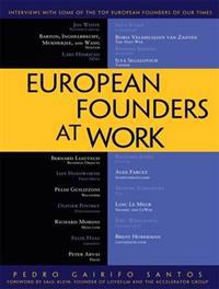 European Founders at Work