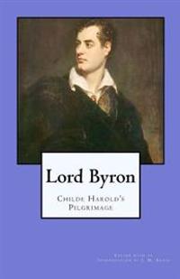 Lord Byron: Childe Harold's Pilgrimage