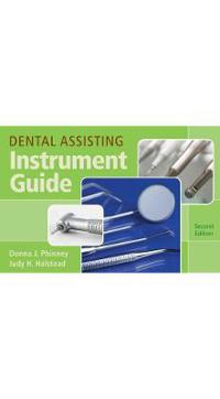 Dental Assisting Instrument Guide