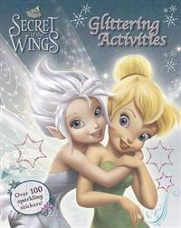 Disney Tinker Bell and the Secret of the Wings - Glittering Activities