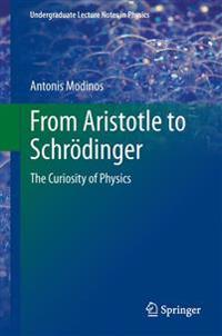 From Aristotle to Schrodinger