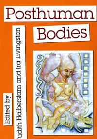 Posthuman Bodies