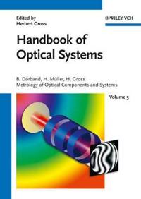 Handbook of Optical Systems, Metrology of Optical Components and Systems