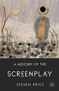 A History of the Screenplay