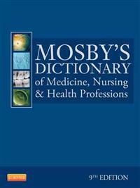 Mosby's Dictionary of Medicine, Nursing, and Health Professions