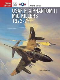 Usaf F-4 Phantom II Mig Killers 1972-73