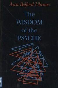 The Wisdom of the Psyche